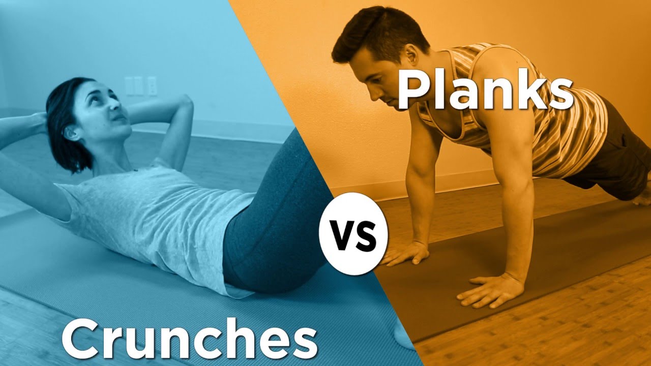 Crunches or Planks