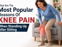 What Are The Most Popular Reasons Of Knee Pain When Standing Up After Sitting